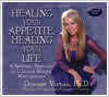 Healing Your Appetite, Healing Your Life CD - Doreen Virtue